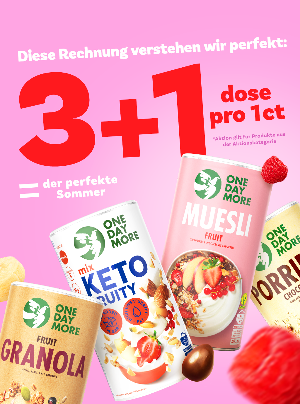 [1.07-14.07 ] 3 Dosen + 1 Dose pro Eurocent = der perfekte Sommer